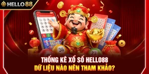 Thống Kê Xổ Số HELLO88 – Dữ Liệu Nào Nên Tham Khảo?