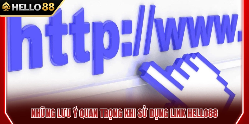 Link HELLO88 Mới Nhất – Truy Cập Đúng Trang Không Qua Trung Gian 4 Kinh nghiệm sử dụng link HELLO88 an toàn