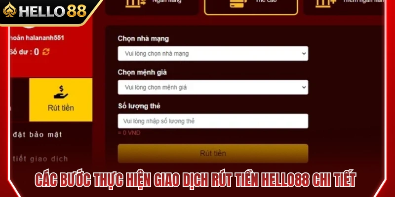 Rút Tiền HELLO88 2 Các bước nhận tiền từ tài khoản HELLO 88 an toàn