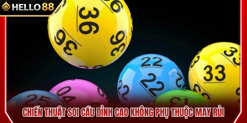 Bí quyết chốt số chuyên nghiệp không dựa vào vận may 