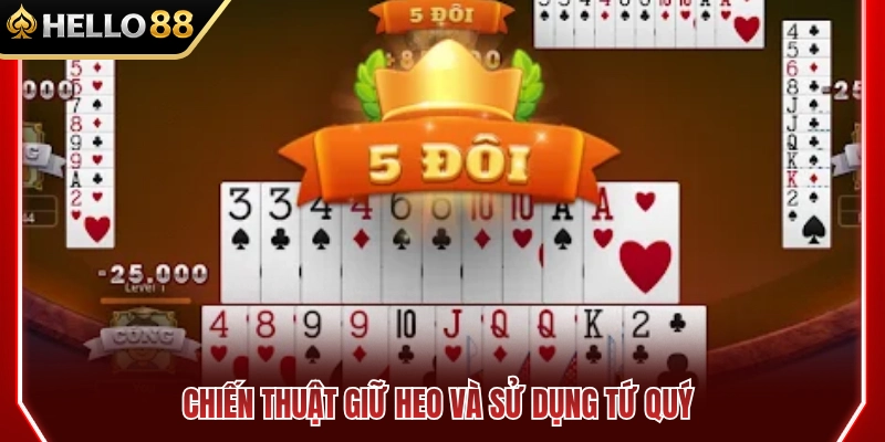 Sâm Lốc HELLO88 – Kinh Nghiệm Chặn Bài Và Giữ Heo 4 Bí quyết giữ quân 2 và giăng bẫy bằng bộ tứ quý